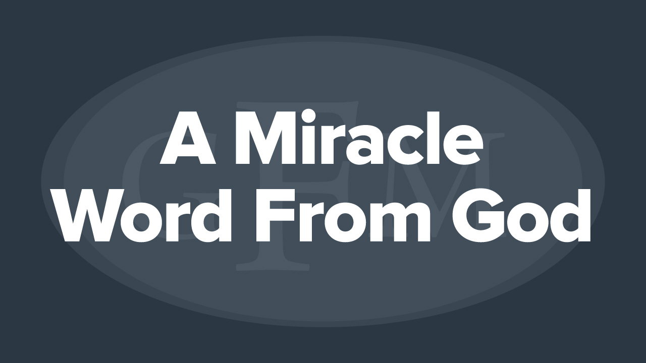 a-miracle-word-from-god-greg-fritz-ministries